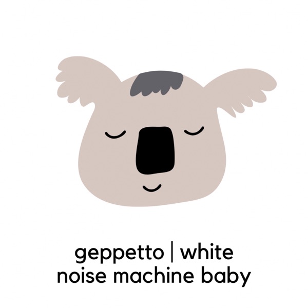 White Noise Machine Baby – originales Geppetto-Albumcover