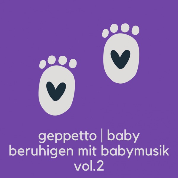 Baby beruhigen mit Babymusik Vol.2 – originales Geppetto-Albumcover