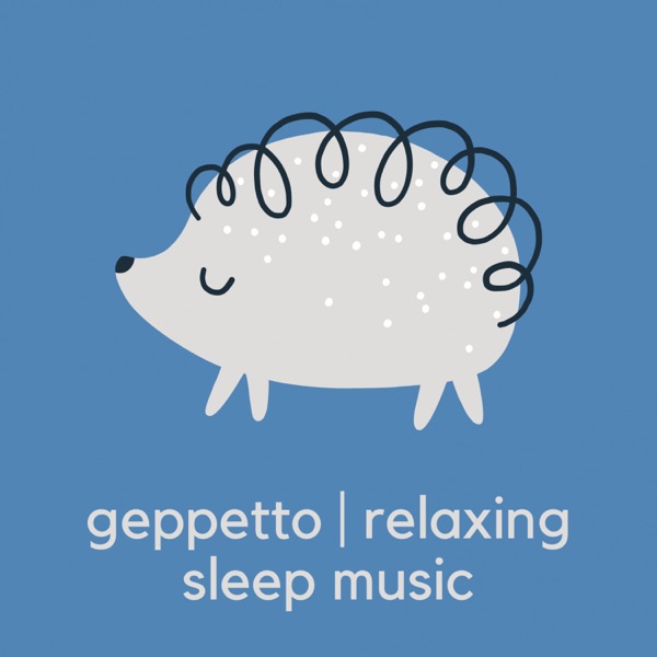 Relaxing Sleep Music – originales Geppetto-Albumcover
