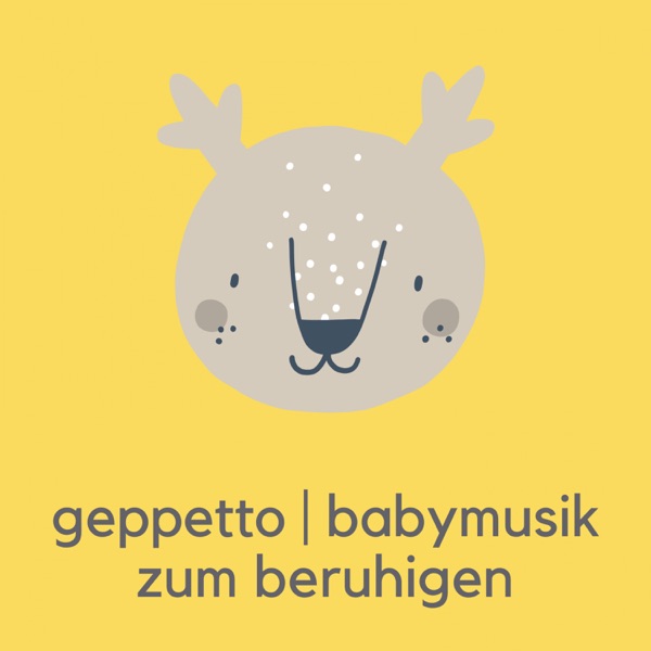 Babymusik zum Beruhigen – originales Geppetto-Albumcover