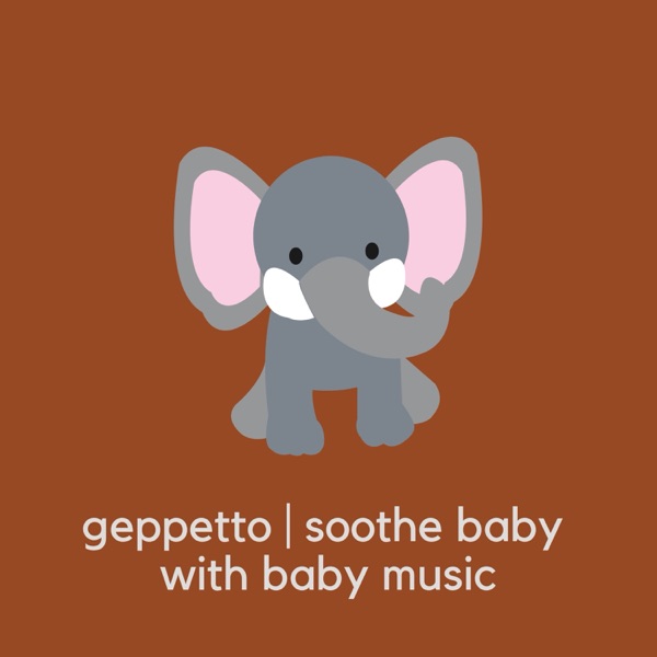 Soothe Baby With Baby Music – originales Geppetto-Albumcover