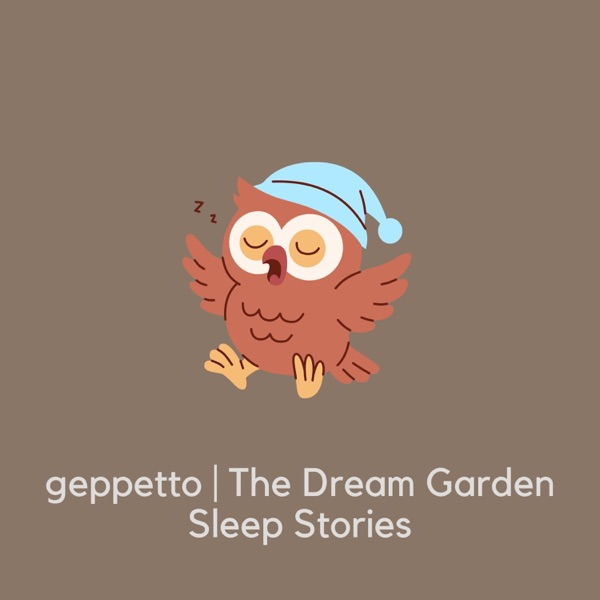 The Dream Garden Sleep Stories – originales Geppetto-Albumcover